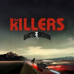 The Killers : Battle Born